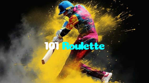 101 Roulette